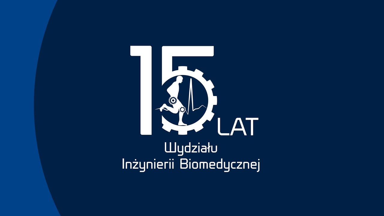 15 lat historii Wydziału Inżynierii Biomedycznej w 280 sekund