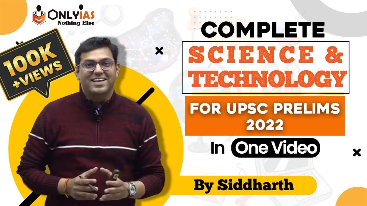 Complete Science & Technology For UPSC 2022 @ One Place | UPSC 2022 | OnlyIAS