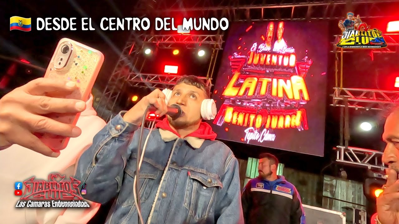 🚩DESDE TEPITO HASTA LA CENTRAL DE ABASTOS TOLUCA 🇪🇨 CUMBIA ECUATORIANA 🇪🇨 SONIDO JUVENTUD LATINA