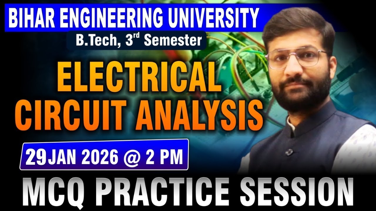 Electrical Circuit Analysis | B.tech 3rd Sem | Practice Session | EE #beu #semester3  #btech