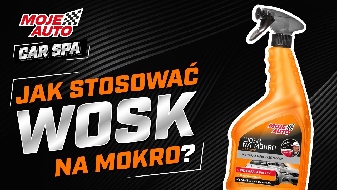 Jak stosować wosk na mokro? - Car SPA