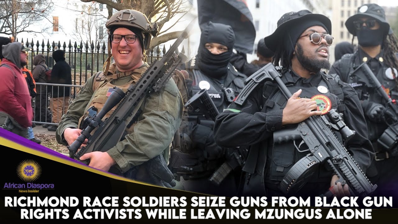 Richmond Race Soldiers Seize Guns From Black Gun Rights Activists While Leaving Mzungus Alone