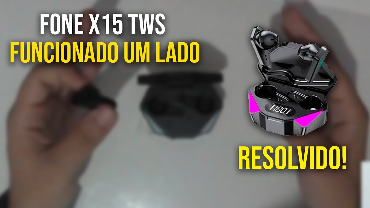 FONE BLUETOOTH X15 SÓ FUNCIONA UM LADO RESOLVIDO!