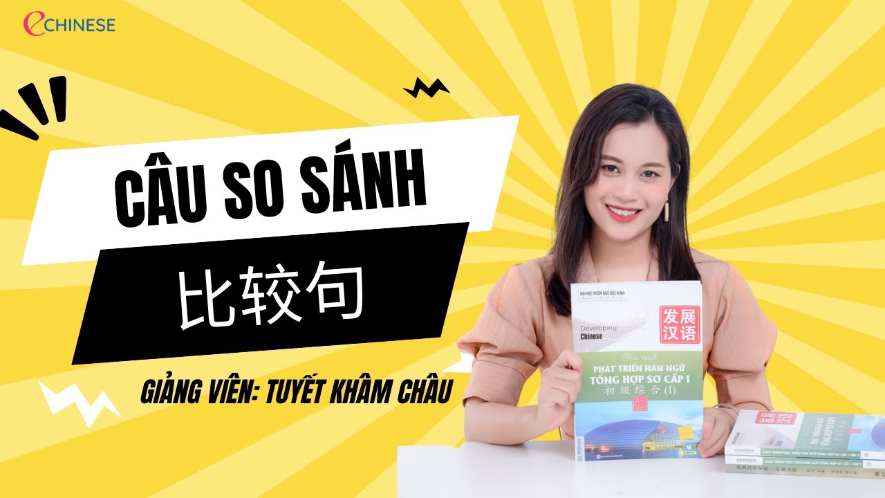 NGỮ PHÁP TIẾNG TRUNG ECHINESE | CÂU SO SÁNH