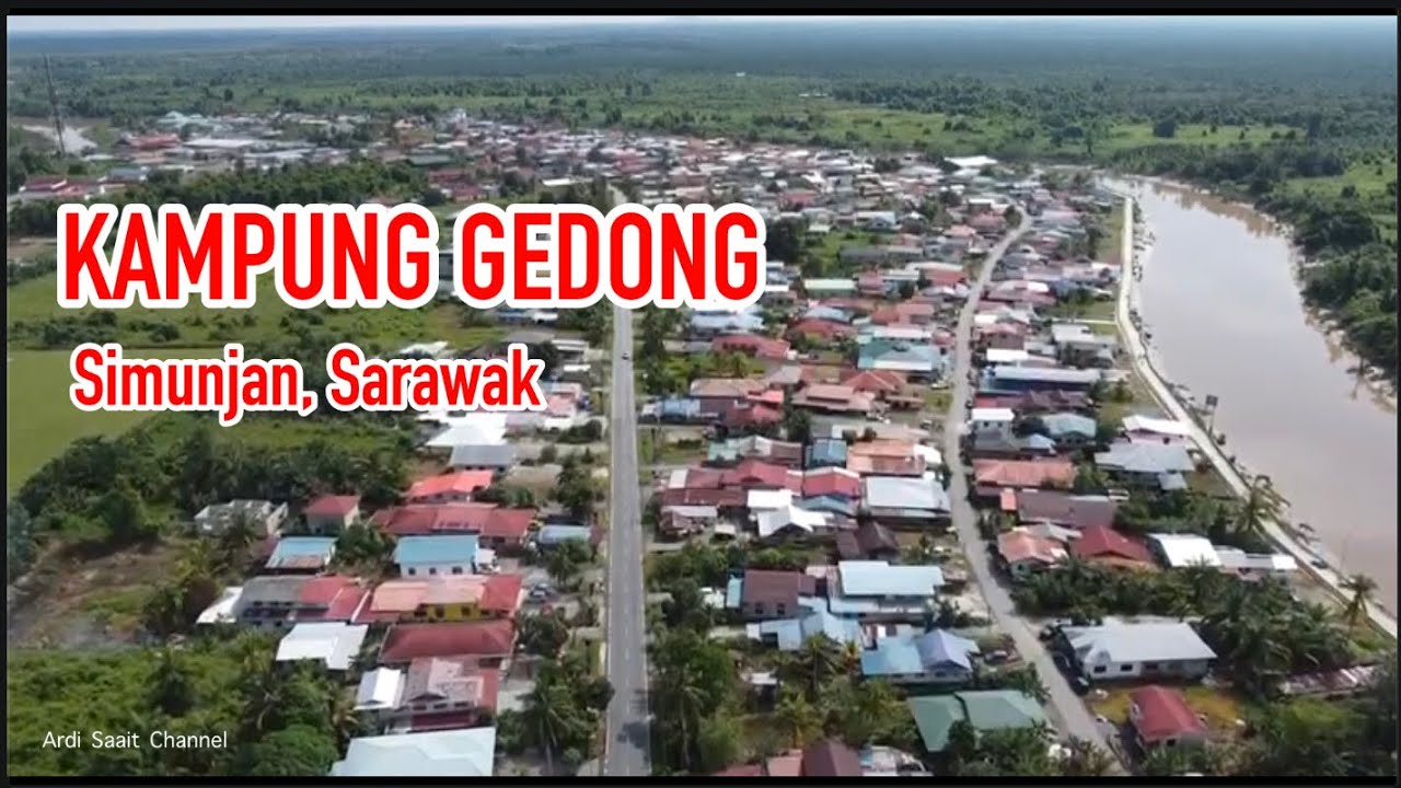 KAMPUNG GEDONG, Simunjan Sarawak #2023  #sarawak