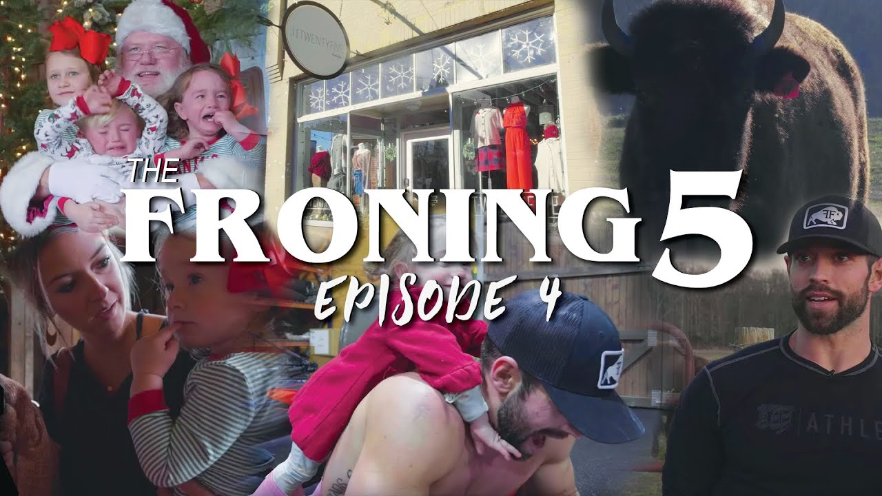 The Froning 5: Episode 4