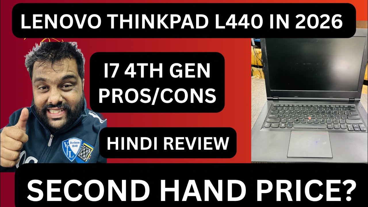 Lenovo thinkpad L440 i7 4th gen : Hindi Review, second hand price,L440 in 2026 