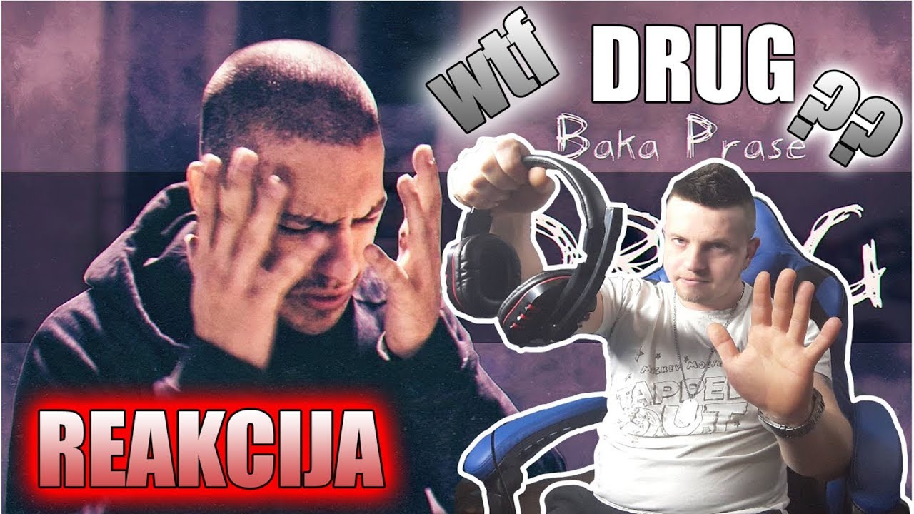 BakaPrase - DRUG *REAKCIJA*