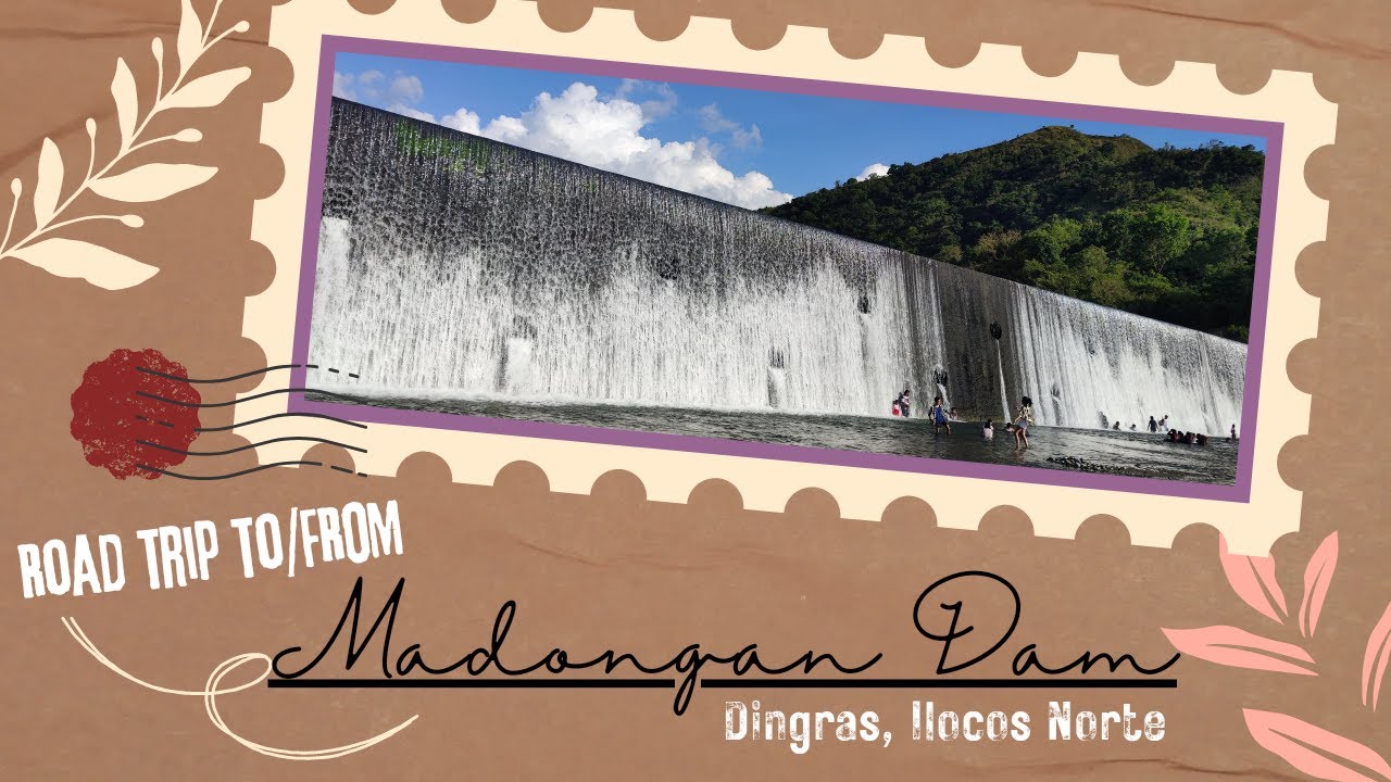 ROAD TRIP TO MADONGAN DAM | Dingras, Ilocos Norte, Philippines