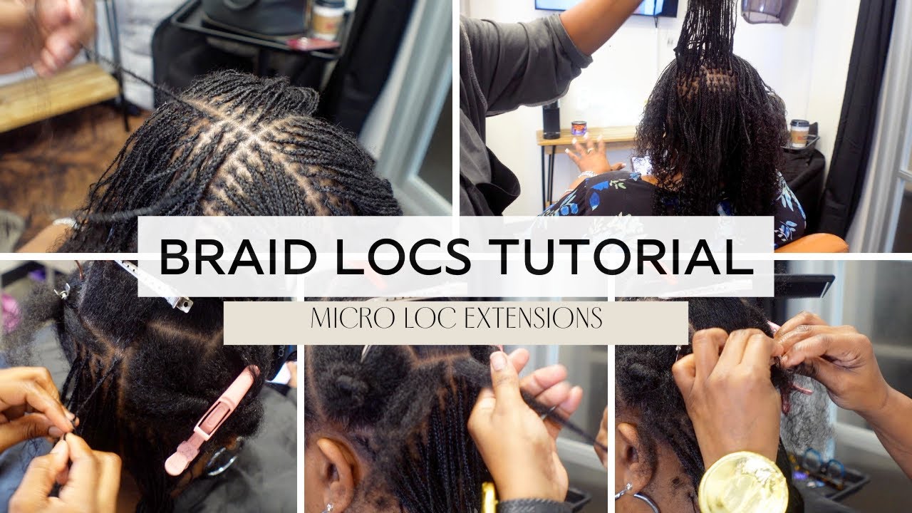 Braid Locs Tutorial | Micro Loc Extensions | How To