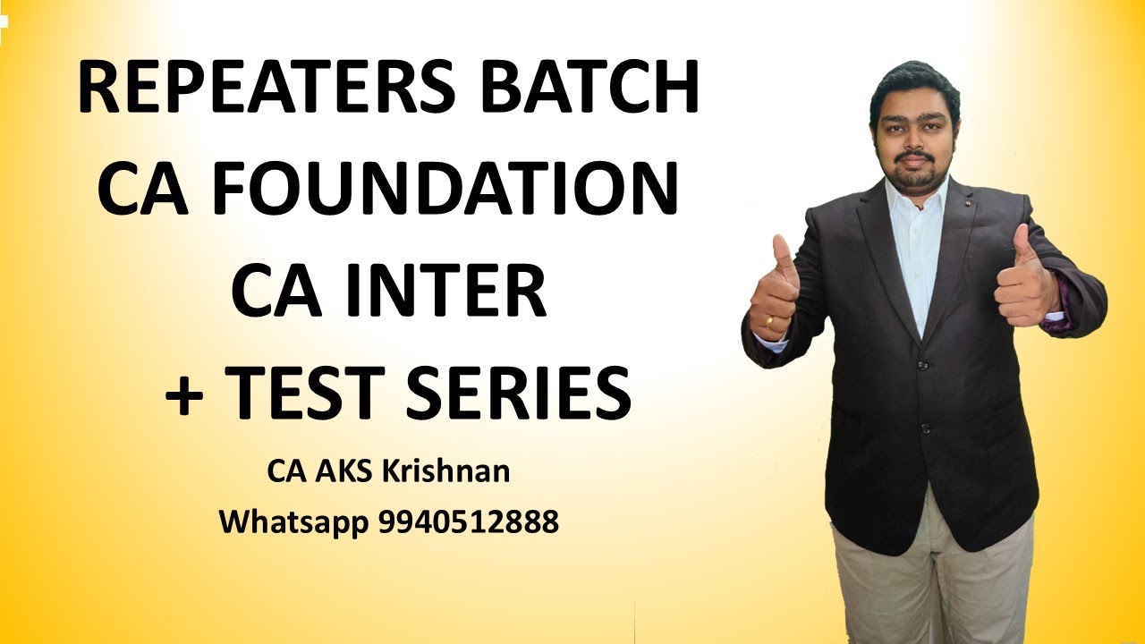 Repeaters batch for CA Foundation and CA inter