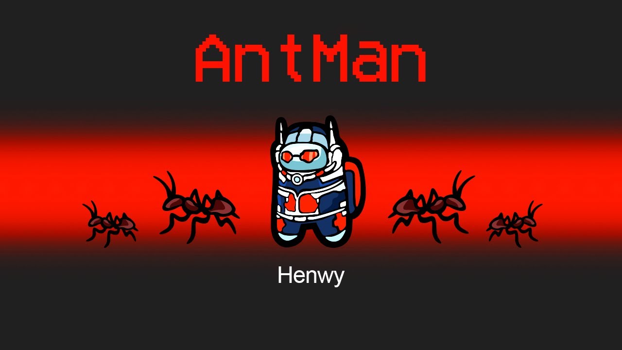 AMONG US with NEW ANTMAN ROLE!
