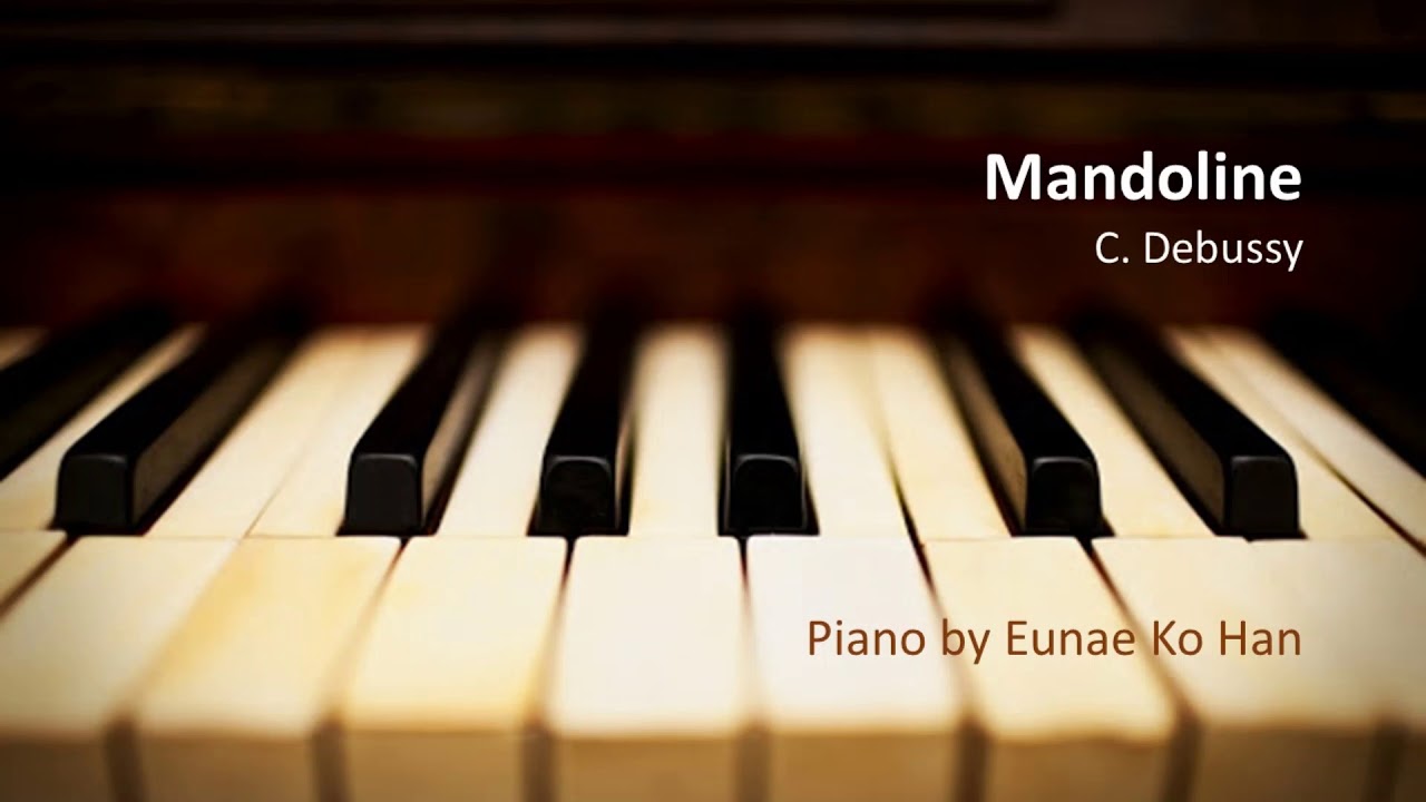 Mandoline – C. Debussy (Piano Accompaniment)