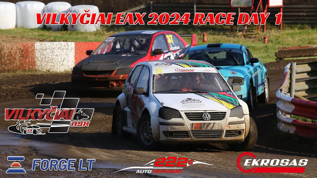 EKROSAS 2024 | #8 EAX 2024 @ VILKYČIAI. RACE DAY 1. SUNKUS RYTAS, INTRIGOS, EMOCIJOS IR LŪKESČIAI