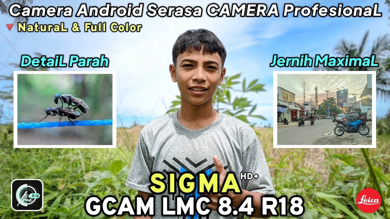 Si Paling JERNIH💥GCAM LMC 8.4 R18,Config 𝗦𝗜𝗚𝗠𝗔,Camera ANDROID rasa CAMERA ProfesionaL❗