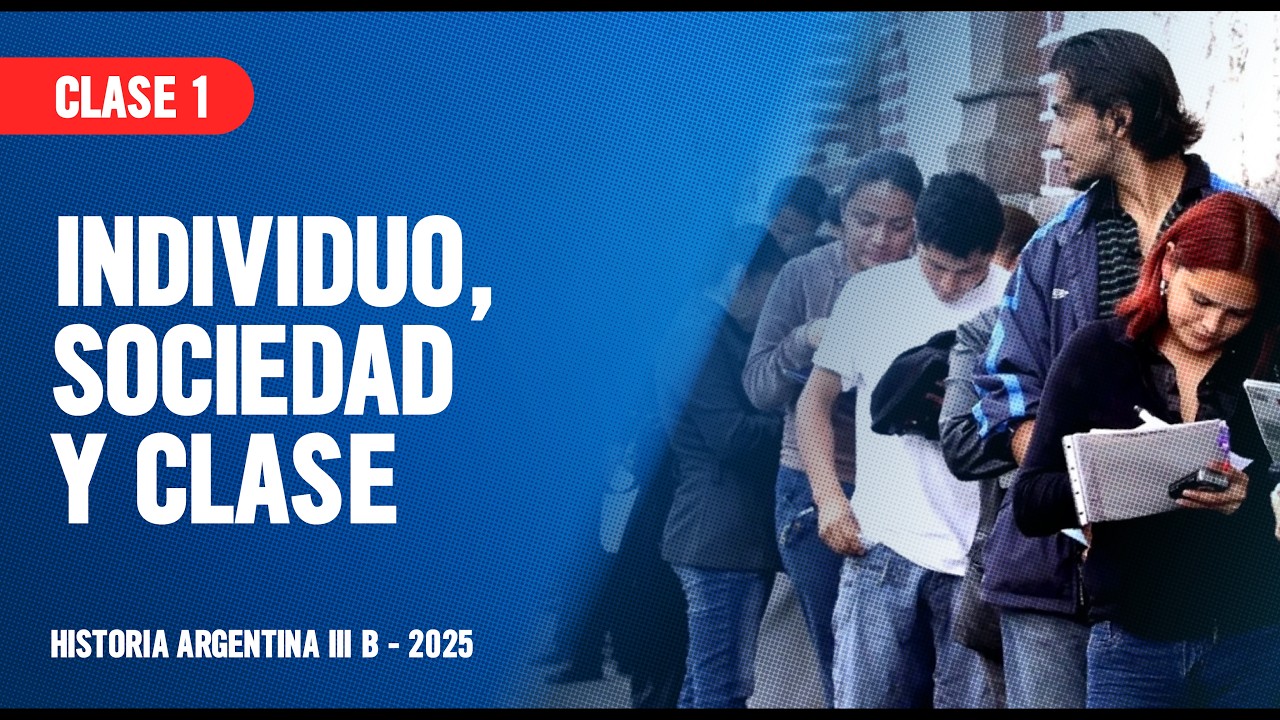 Clase 1 - Historia argentina III B - 2025