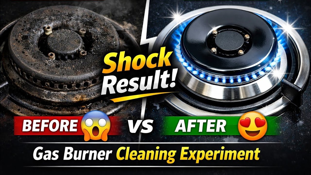 Real Experiment 🔥 Gas Burner Deep Cleaning | Before After Proof | How To Clean Gas Stove Burner 