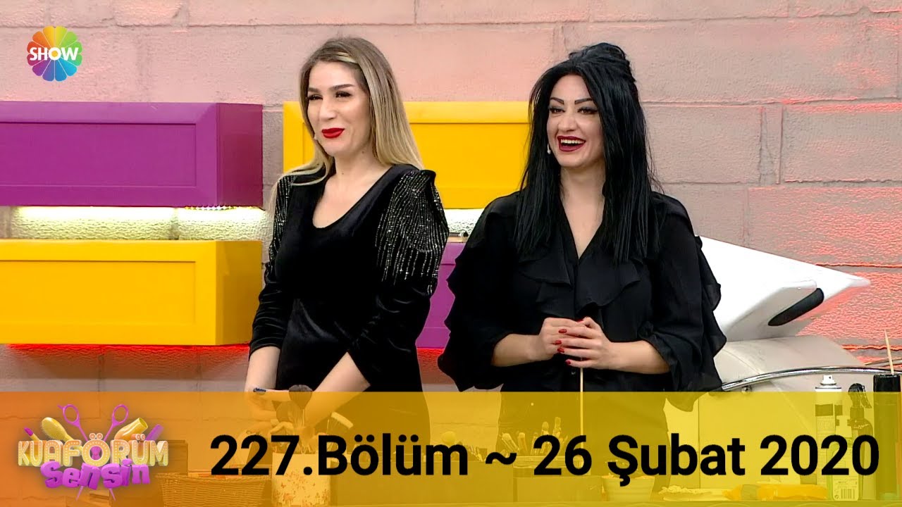 Kuaförüm Sensin 227. Bölüm | 26 Şubat 2020