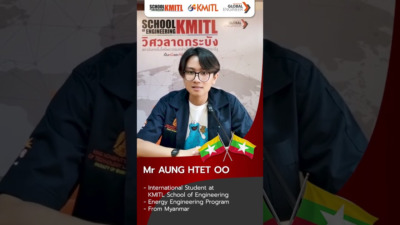Aung Htet Oo, International Student @KMITL,  School of Engineering