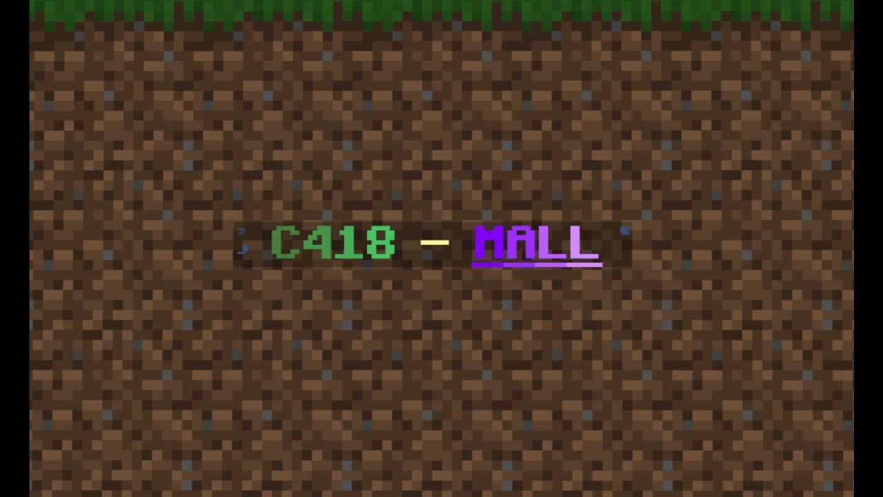 C418-Mall 𝕄𝕦𝕤𝕚𝕔