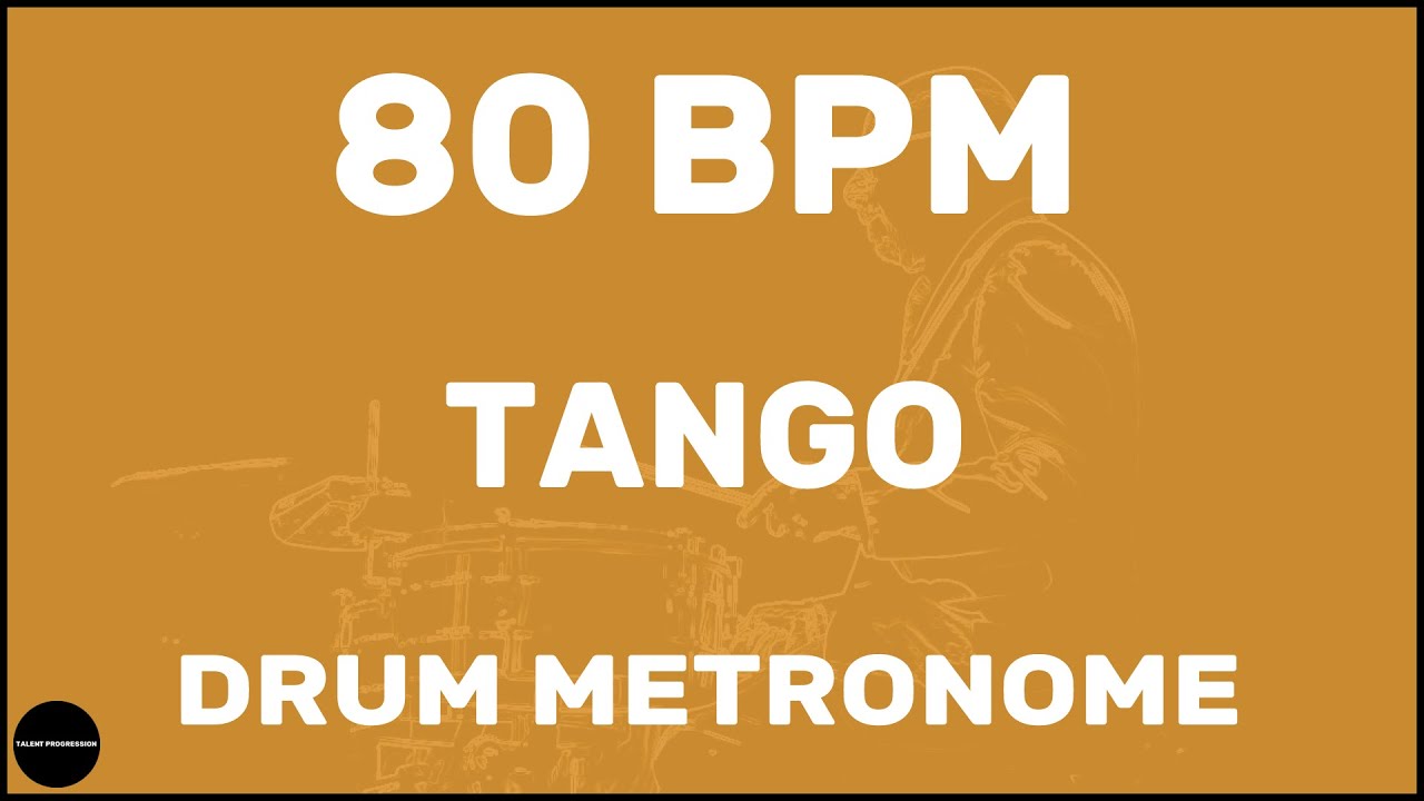 Tango | Drum Metronome Loop | 80 BPM