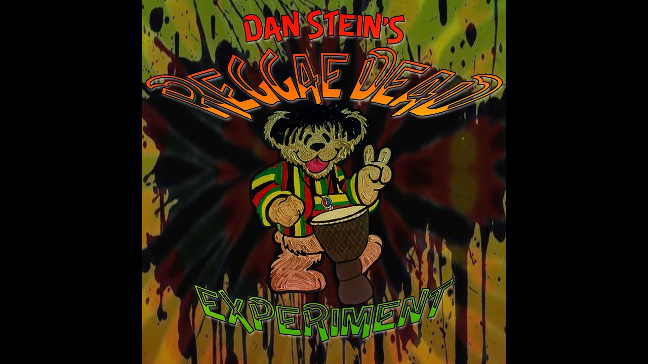 Dan Stein's Reggae Dead Experiment - West LA Fadeaway Jam