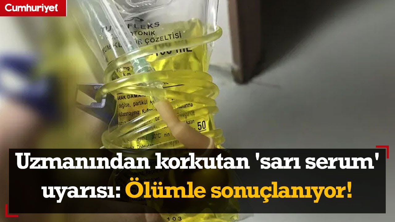 Uzmanından korkutan 'sarı serum' uyarısı: Ölümle sonuçlanıyor!