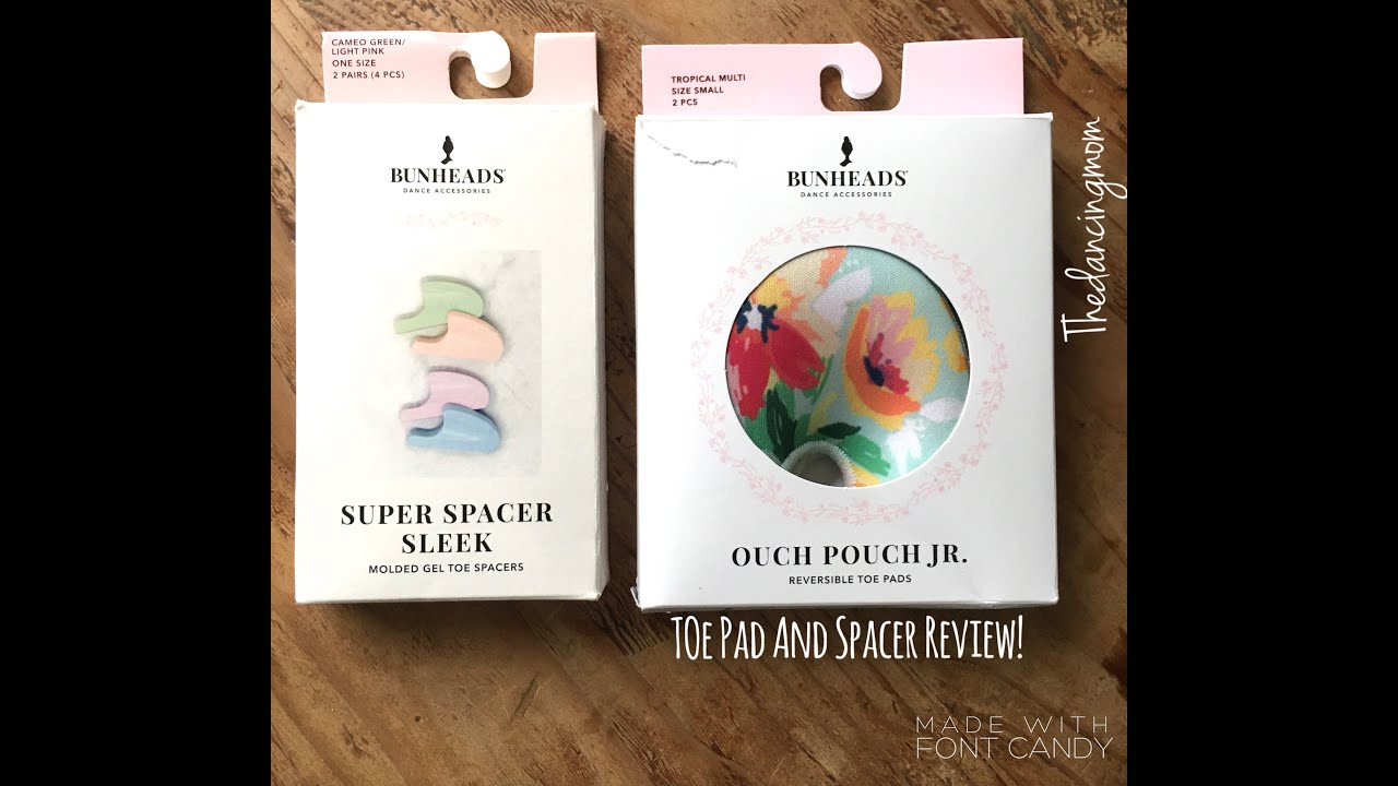 Bun Head Toe Pad And Spacer Review