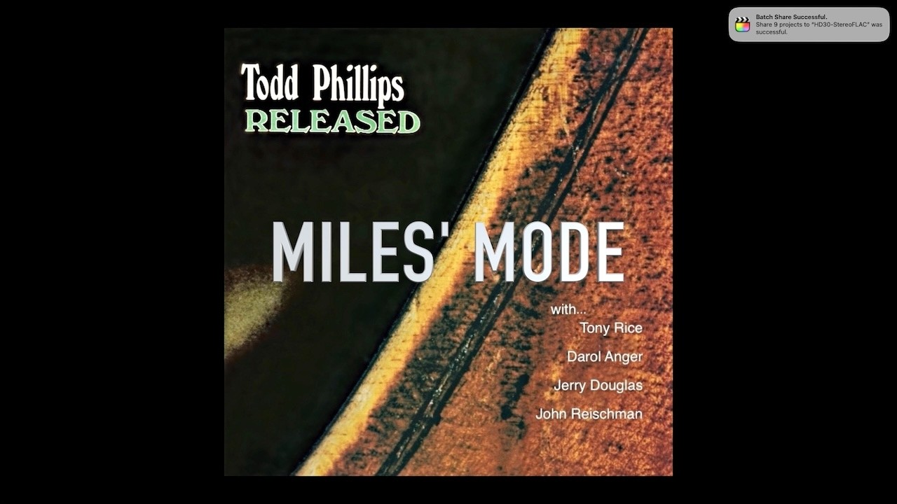 Todd Phillips Released : MILES' MODE
