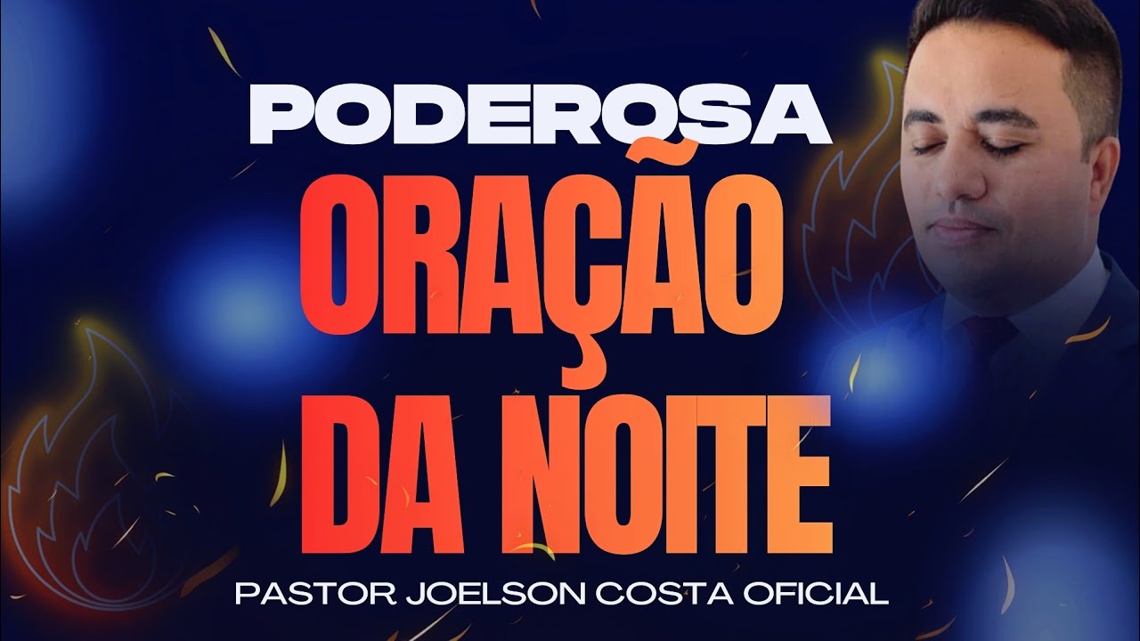 Oração da Noite de Hoje 11 de Março | Deus vai te Visitar nessa Noite 🙏