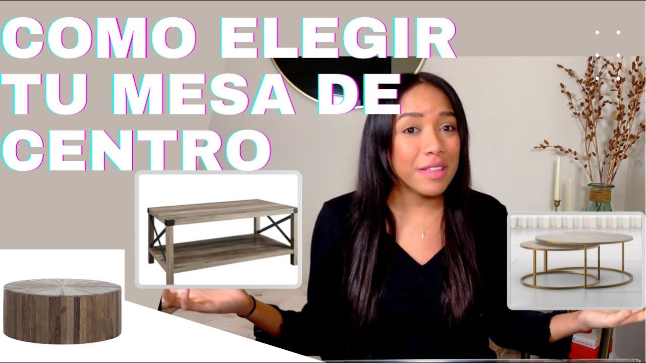 Como Elegir nuestra mesa de centro o coffee table