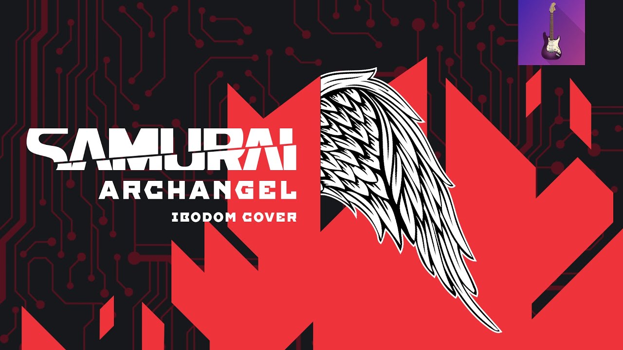 SAMURAI - Archangel Cover. Cyberpunk 2077 + tabs