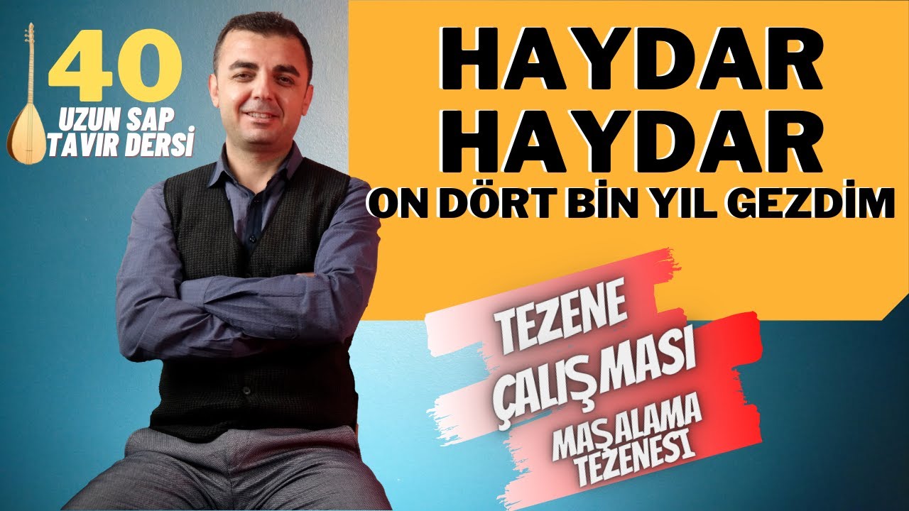 Haydar Haydar Tezene Çalışması | Uzun Sap Tavır Dersi (Maşalama Tezenesi)