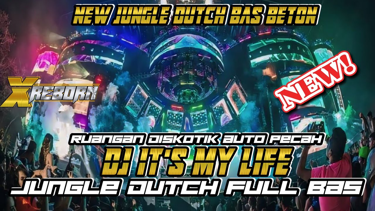 RUANGAN DISKOTIK AUTO PECAH !! DJ IT'S MY LIFE JUNGLE DUTCH FULL BAS