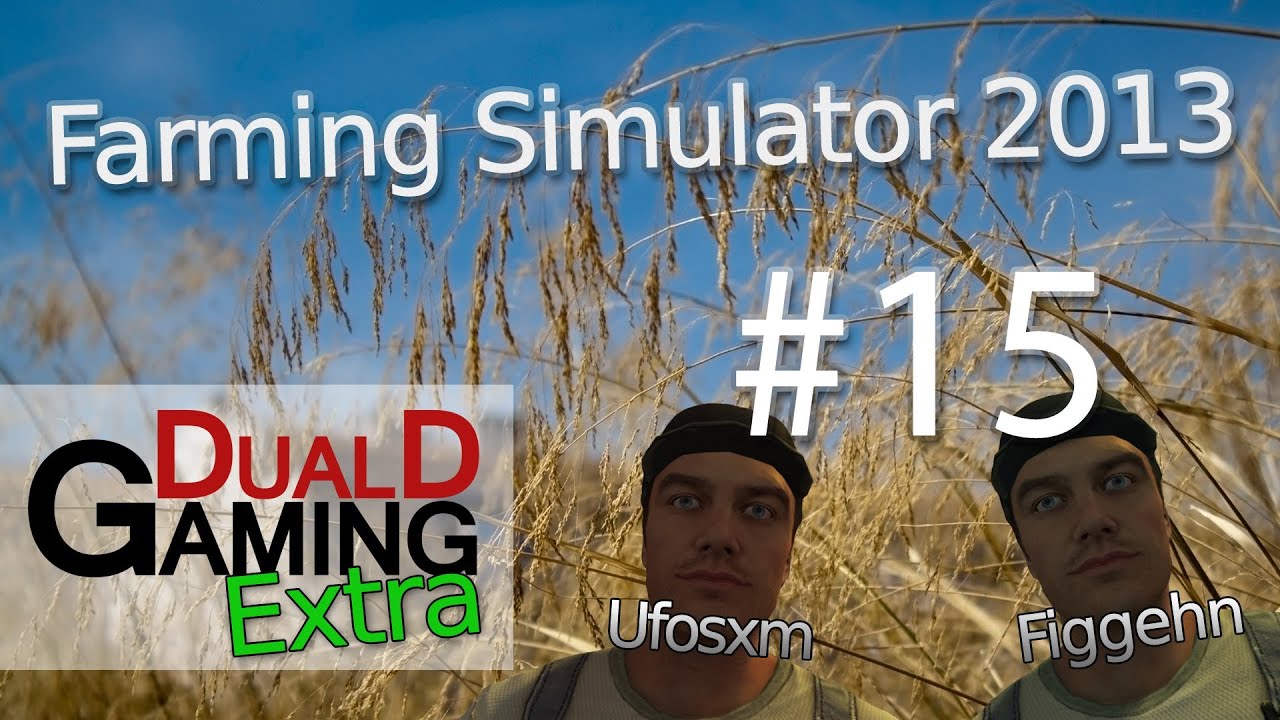 DualDGamingExtra - Farming Simulator 2013 p&aring; svenska med Figgehn, Acai och Ufosxm S01E15