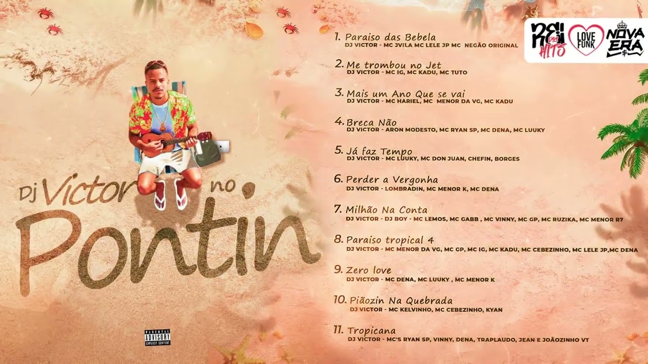DJ Victor no Pontin (&Aacute;LBUM COMPLETO) MC Meno K, MC Ryan SP, MC Cebezinho, MC Luuky, MC Kadu, MC Tuto