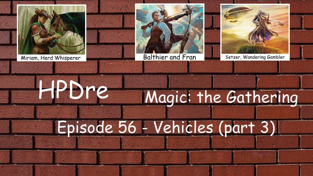 HPD MTG 56 - Vehicles part 3