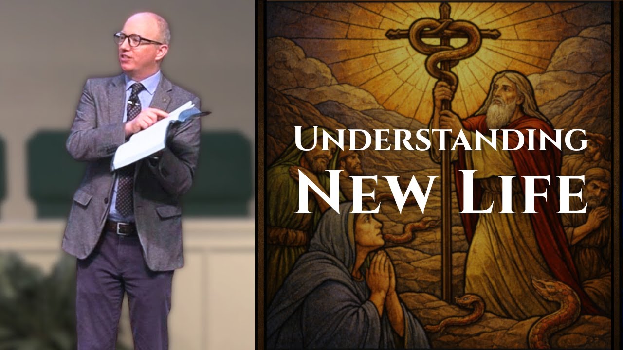 Understanding New Life | John 3:1–21 Sermon