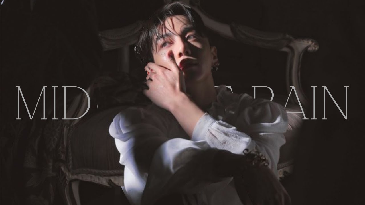 Jungkook FMV - Midnight Rain