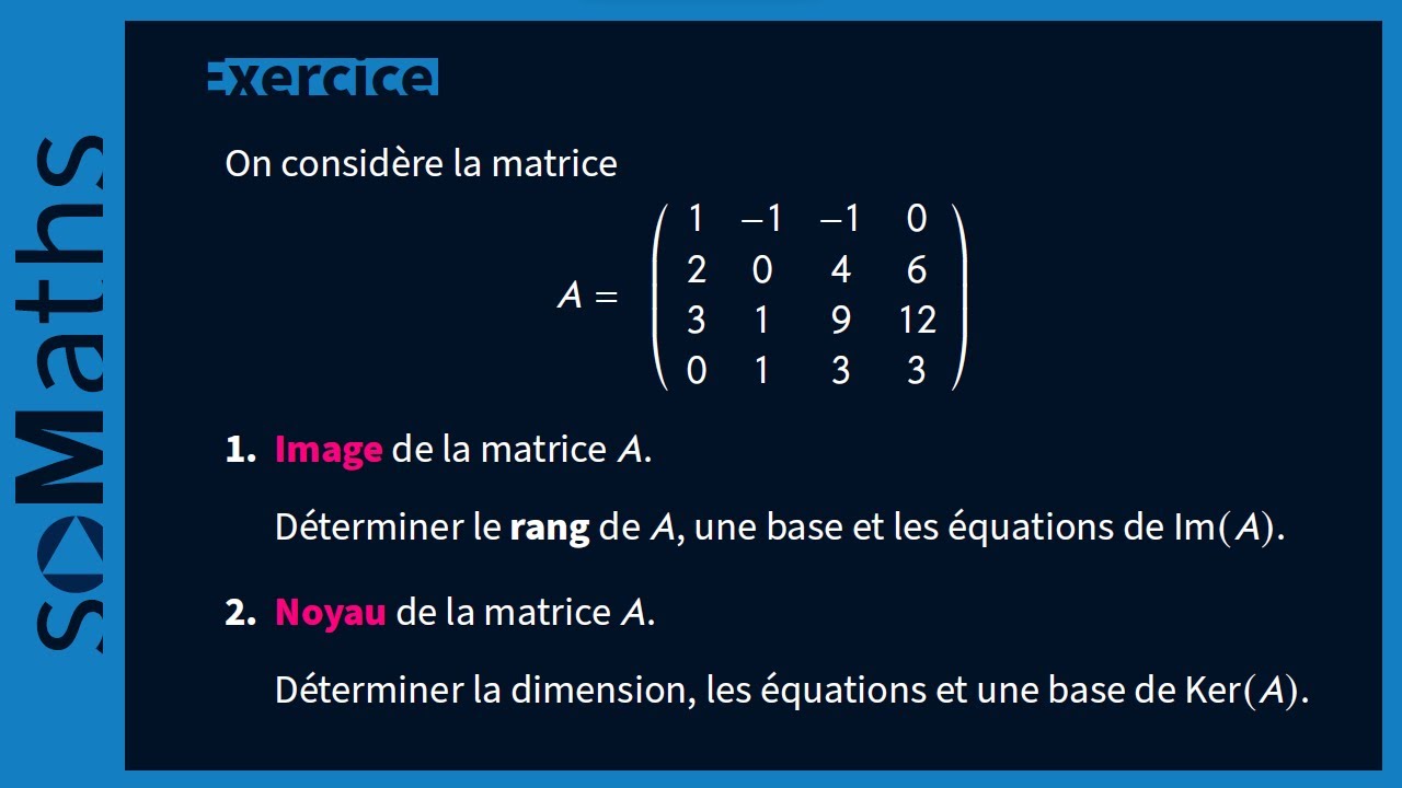 Image et noyau d'une matrice | exercice