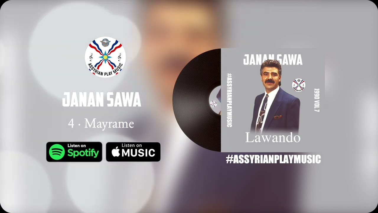 Janan Sawa | 4 &middot; Mayrame 1990