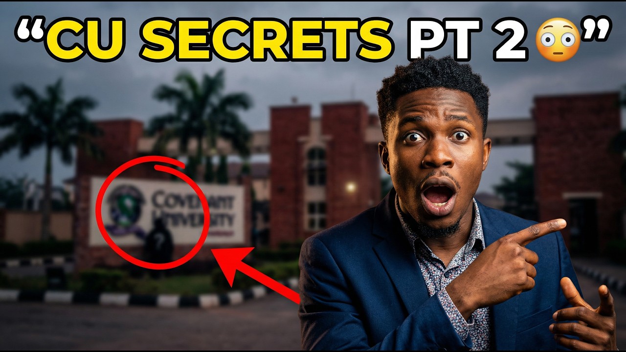 CUSAS 2025 | The Other Side of Covenant University: What They Don’t Tell You—PT 2