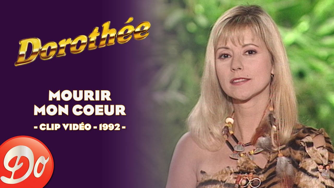 Dorothée - Mourir mon coeur | CLIP OFFICIEL - 1992