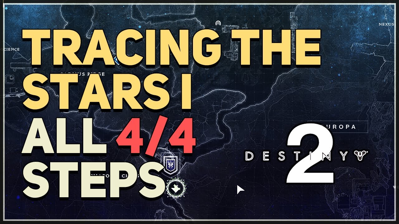 All 4 Steps Tracing the Stars I Destiny 2