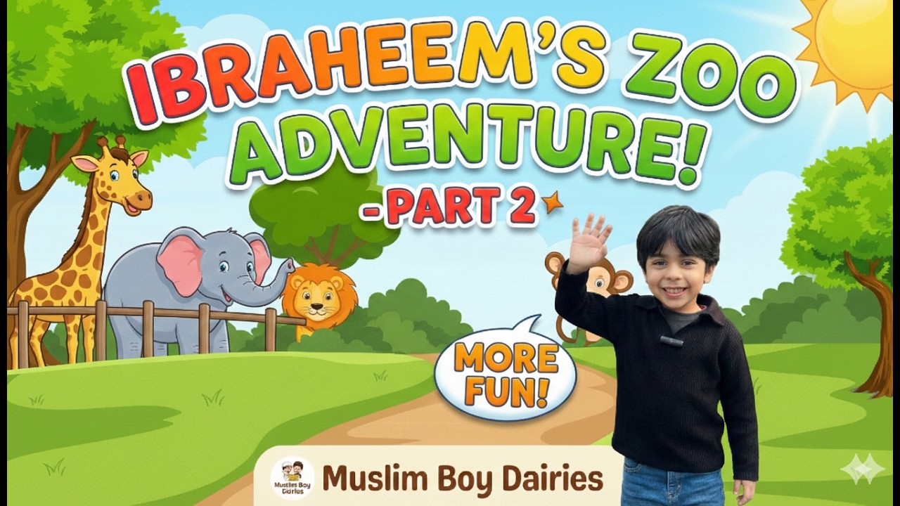 Ibraheem's Zoo Day Continues! 🐘 The Big Adventure Part 2