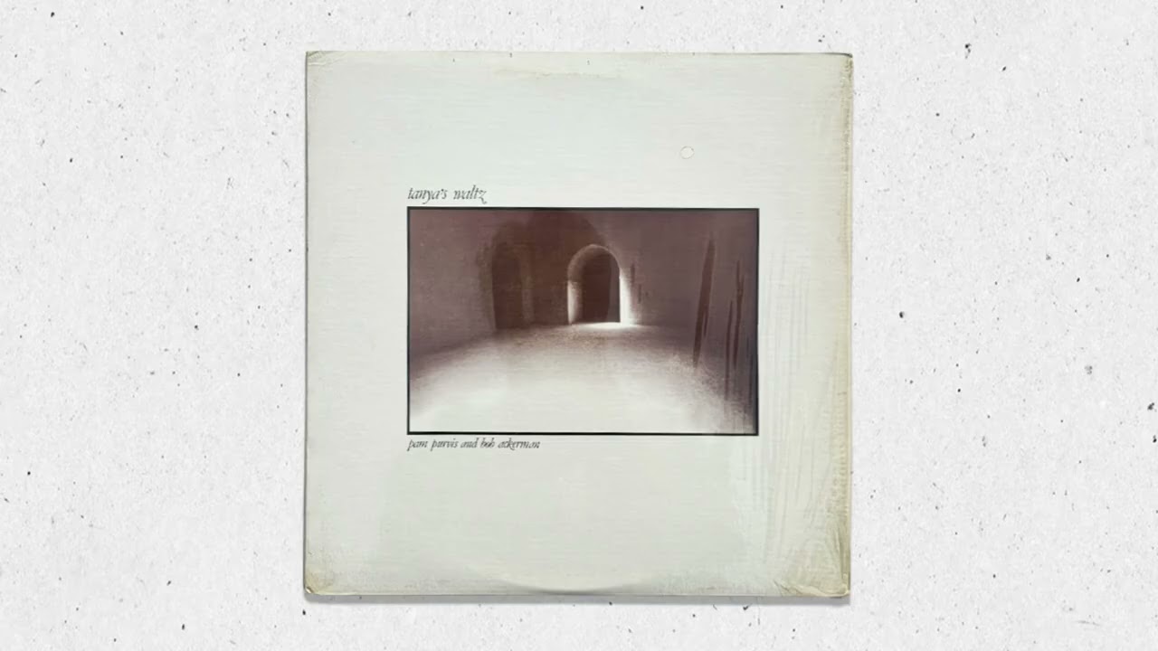 Pam Purvis & Bob Ackerman - Tanya's Waltz