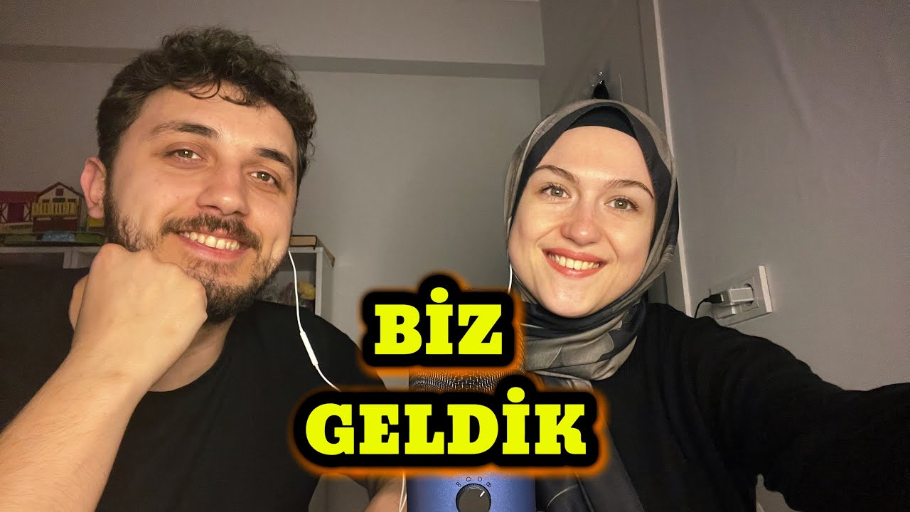 BİZ GELDİKKK / SOHBET-FISILTI / NERELERDEYDİK / T&Uuml;RK&Ccedil;E ASMR