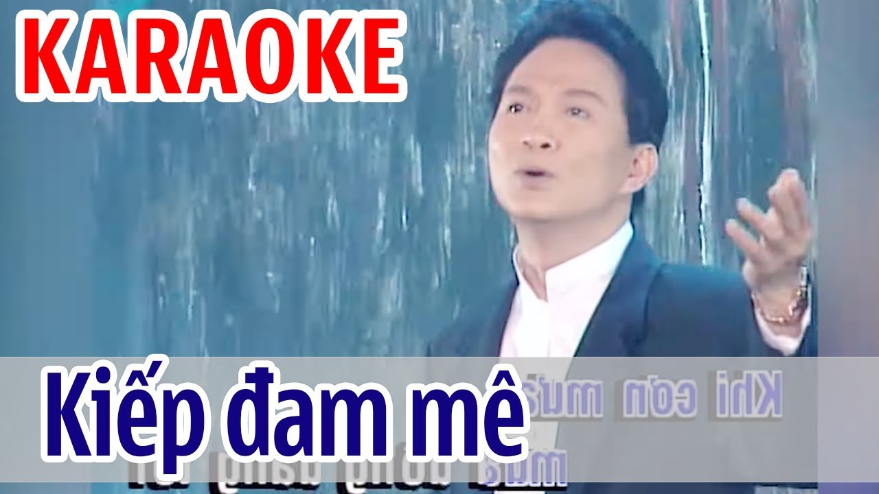 Kiếp Đam Mê KARAOKE - Duy Quang | Tone Nam | Asia Karaoke Beat Chuẩn