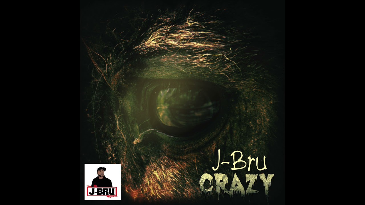 J Bru - Crazy (Produced by Freek Van Workum)