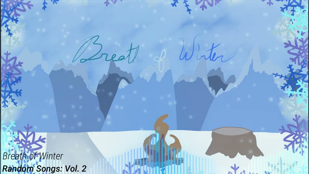 Breath of Winter {Random Songs: Vol. 2}